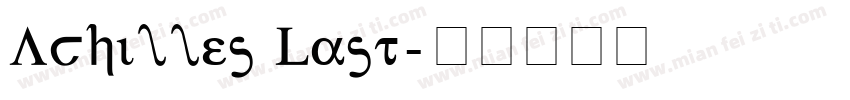 Achilles Last字体转换